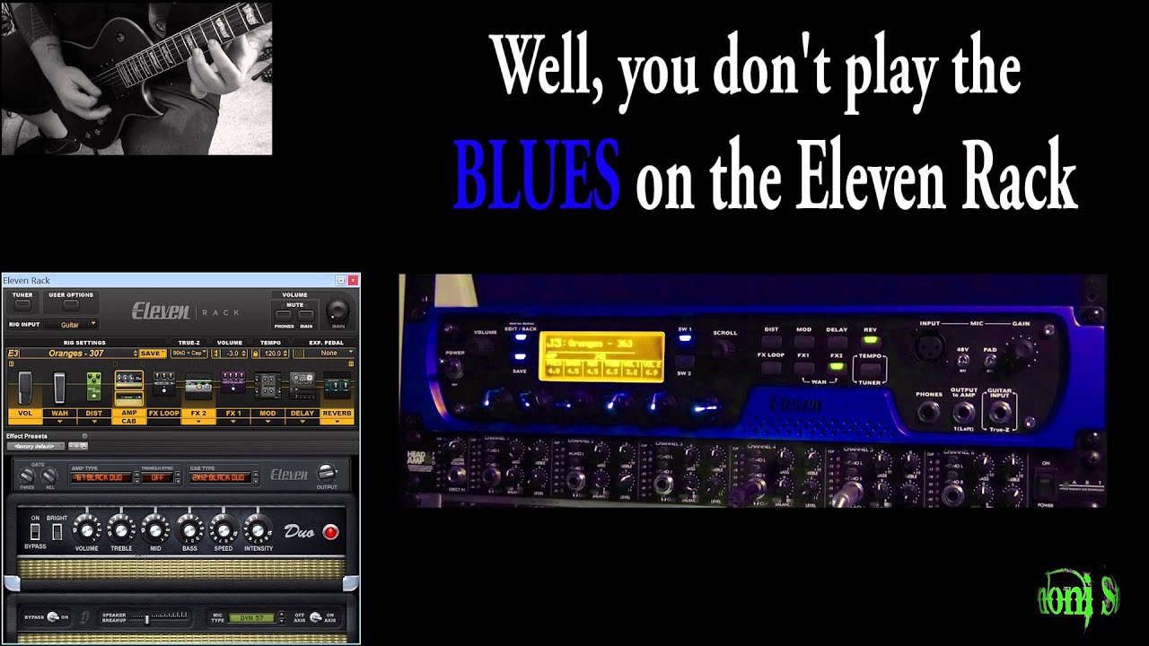 Oranges - Eleven Rack Custom Rigs - YouTube