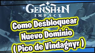 Como Desbloquear Nuevo Dominio ( Pico de Vindagnyr ) Genshin Impact