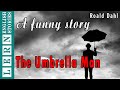 English Story: The Umbrella Man by Roald Dahl ★ English Story with Subtitles