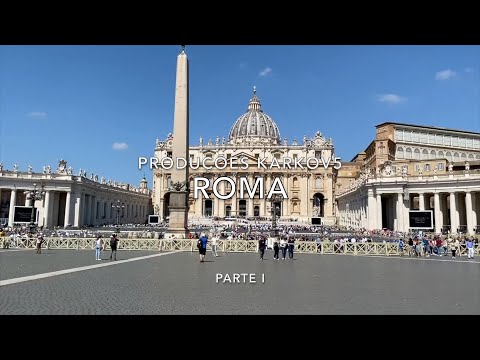 Roma, parte I