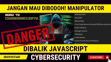 BAHAYA TERSEMBUNYI DI JAVASCRIPT: SENJATA CYBERSECURITY YANG WAJIB DIKUASAI!