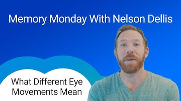 Memory Tip - What Different Eye Movements Mean