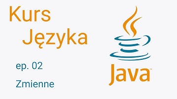 Kurs Java #2 - Zmienne, stałe, operacje na zmiennych
