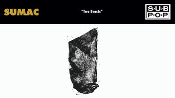 Sumac - Two Beasts