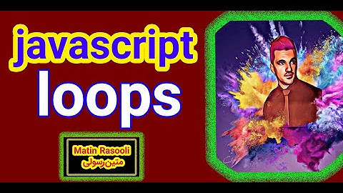 loop in javascript - if - while - for - forEach - try catch