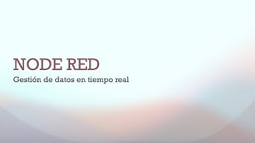 Node Red v4  Capítulo 1 - Introducción a Node Red