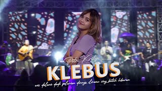 Klebus - Putri Kristya Ft Vip Music ( Live Perfomance )