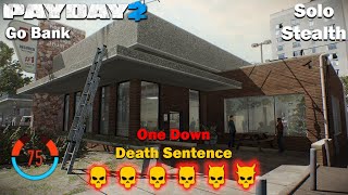 Payday 2 - Go Bank - 75 Detection Risk - DSOD - (SOLO - STEALTH)