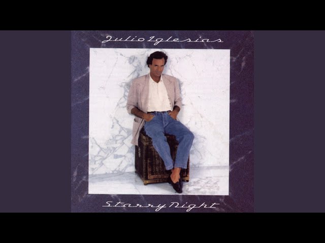 Julio Iglesias - Yesterday When I Was Young