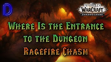 Dungeon Entrance Ragefire Chasm