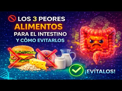 los 3 peores alimentos para el intestino y cómo evitarlos