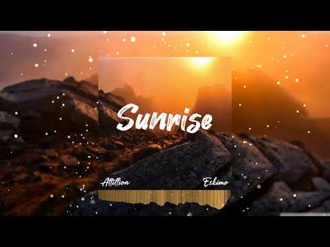 Attillion & Vexio - Sunrise