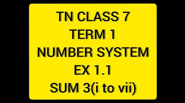 TN Class 7 Maths Number System Ex 1.1 Sum 3 (1to7)