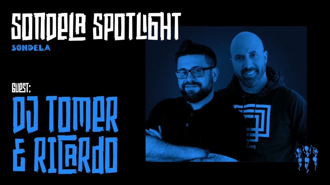 Sondela Spotlight 020 - DJ Tomer & Ricardo