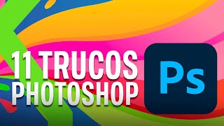 11 RETOQUES FÁCILES de PHOTOSHOP para ser el MAESTRO de la EDICIÓN