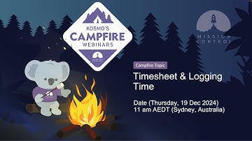 Mission Control Kosmo Campfire: Timesheets & Logging Time