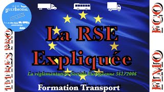 La Réglementation Sociale Européenne Expliquée ( RSE) commentée et analysée