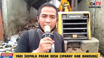 BERITA TERBARU ! AKHIRNYA SAMPAH PASAR DESA CIPARAY DI ANGKUT