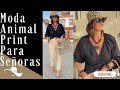 LOOKS MODERNOS CON PRENDAS ANIMAL PRINT PARA SEÑORAS DE 50 Y 60 AÑOS