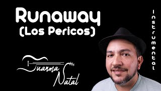 Runaway (Los Pericos) INSTRUMENTAL - Juanma Natal - Guitar - Cover - Lyrics