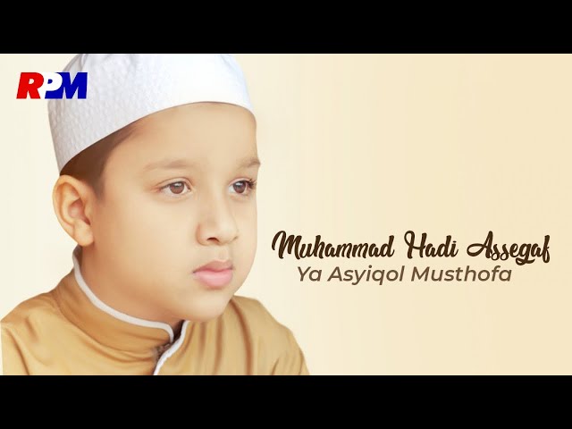 Muhammad Hadi Assegaf - Ya Asyiqol Musthofa (Official Music Video) class=