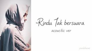 Rindu Tak bersuara - feby putri ft allfy Rev (Acoustic ver) lyric video