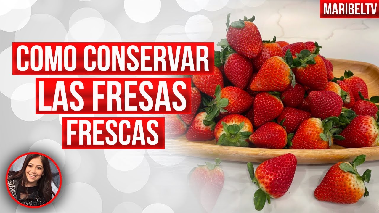 Consejos para conservar fresas frescas en verano