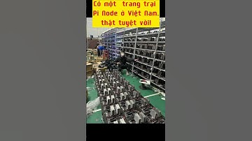 Có một  trang trại Pi Node ở Việt Nam |Pi For All