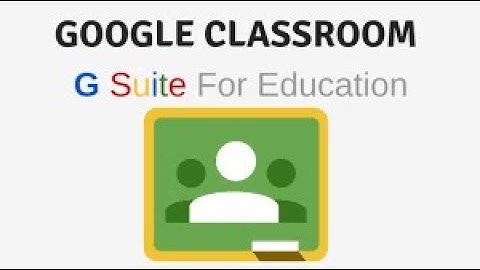 Langkah Awal Membuat Kelas Maya di Google Classroom - Modul 1