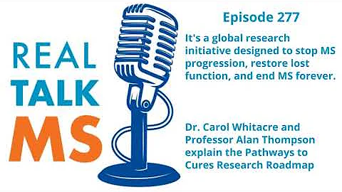 Episode 277: Re-Visiting Pathways to Cures with Dr. Carol Whitacre and Professor Alan Thompson