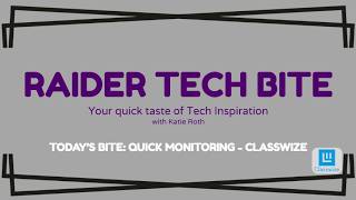 Raider Tech Bite Ep 12 - Quick Monitoring with Classwize