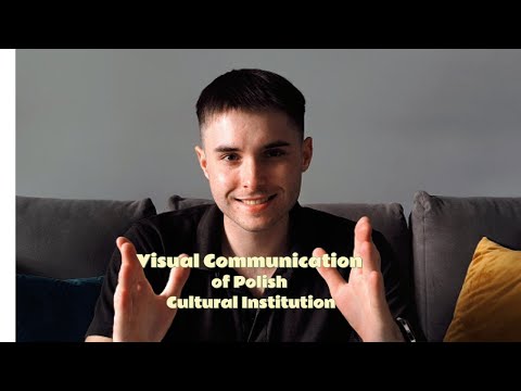 The Study On Visual Communication Of Polish Cultural Institutions Napisy PL