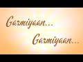 Garmiyaan  funny version of darmiyaan jodi breakers  sourav doshi  abhik k jain