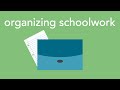 organizing schoolwork