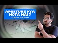 Aperture explained in 6 minutes  nishkam bhatia hindi