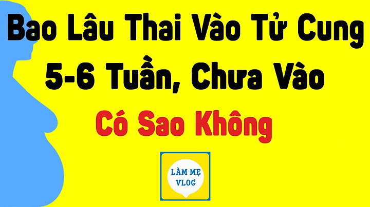 Có thai khoảng bao lâu thì siêu âm được