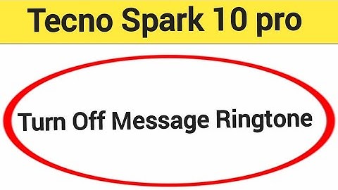 How to turn off message ringtone, Tecno Spark 10 pro message sound band kaise karen, message problem