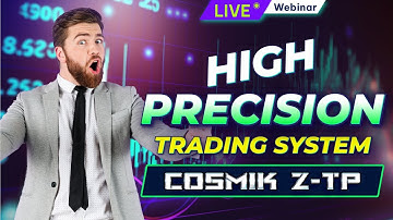 [LIVE Webinar] Cosmik Z-TP: Explore the powerful trading system beyond the cosmic horizons