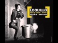 Loquillo - Cuando Fuimos Los Mejores