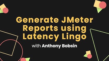 Generate JMeter Reports using Latency Lingo