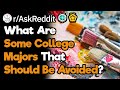 What College Majors Should You Avoid? (r/AskReddit)