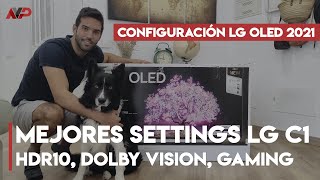 Los mejores settings para tu LG OLED A1, B1, C1 y G1 (2021)