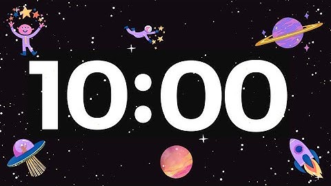 10 Minutes in Outer Space | 10 Minute Countdown Timer