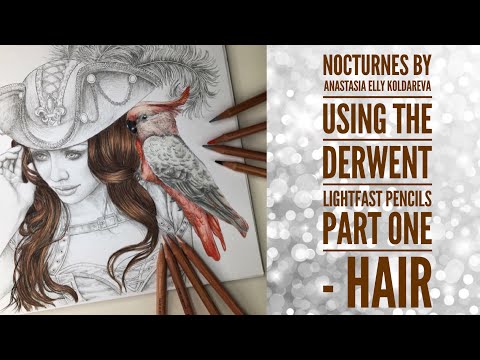 Livestream | Colouring in Nocturnes By Anastasia Elly Koldereva | Derwent Lightfast | Hair