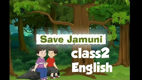 Save Jamuni class 2 English// vinita classes