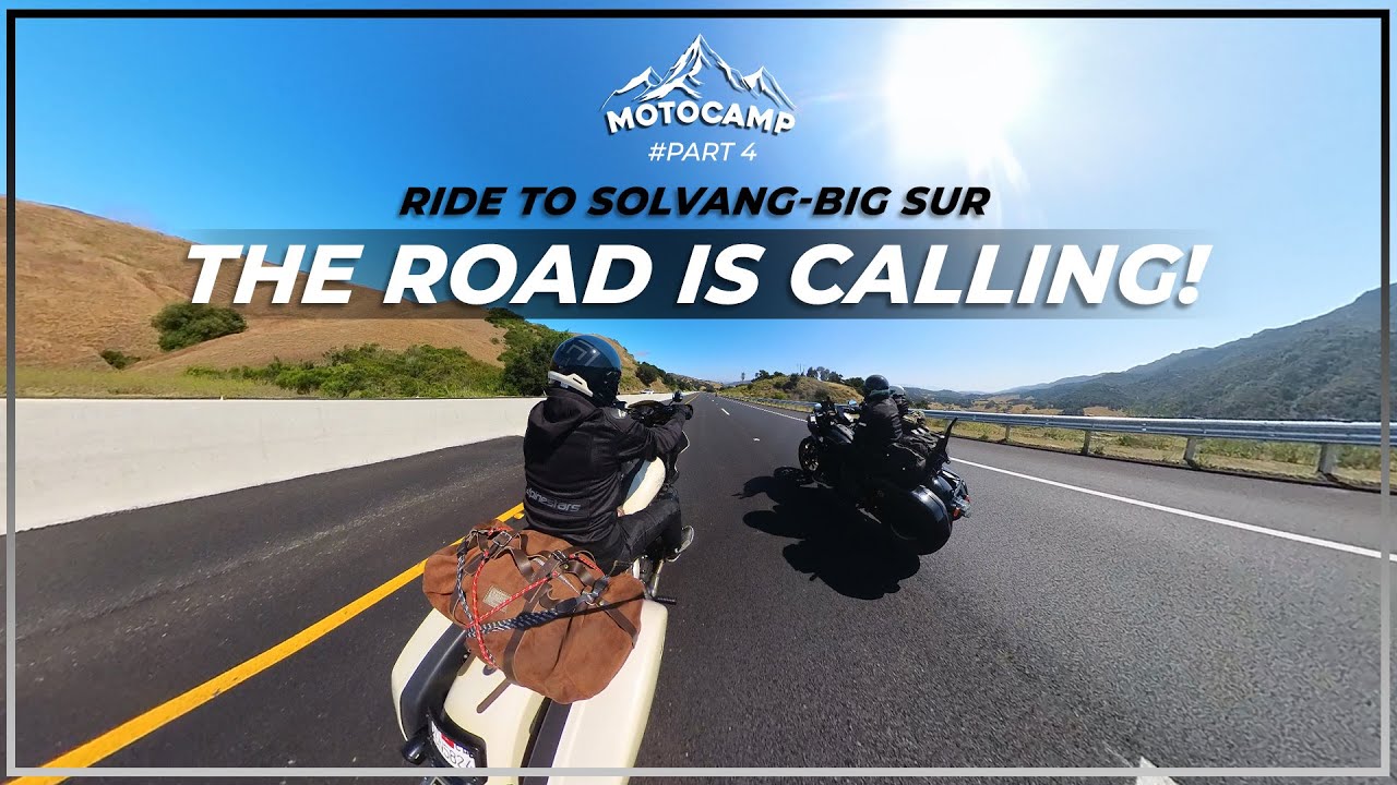 THE JOURNEY CONTINUE! | SOLVANG TO BIG SUR | MOTOCAMP - #4