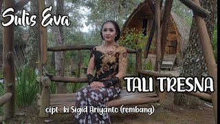 Sulis Eva, TALI TRESNA lgm sl9,