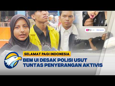BEM UI Laporkan Kasus Penyerangan ke Aktivis Hafidz Hernanda - [Selamat Pagi Indonesia]
