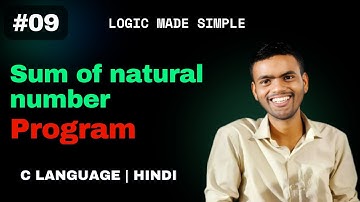 C program to calculate sum of first N natural numbers | CSwithVK | Hindi