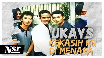 Ukays - Kekasih Ku Di Menara (Official Video)